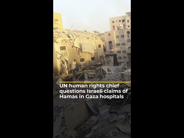 ⁣UN human rights chief: Investigate Israeli attacks on Gaza hospitals | AJ #shorts