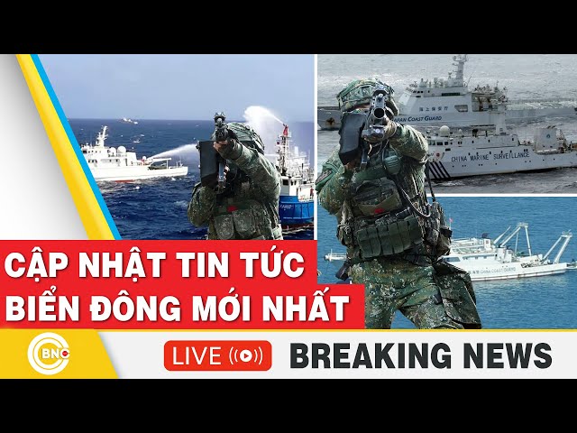 ⁣TRỰC TIẾP: Biển Đông: 31 khí tài Trung Quốc hoạt động gần Đài Loan;Bắc Kinh-Manila nhen nhóm mồi lửa