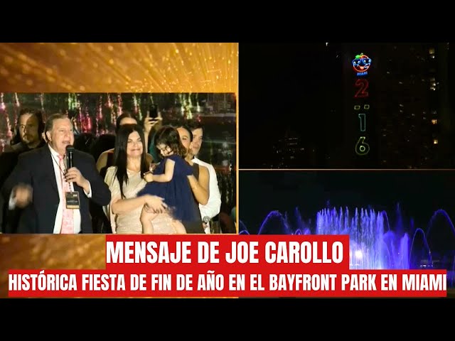 ⁣Mensaje de Joe Carollo en Histórica FIESTA de Fin de Año en el BayFront Park en Miami