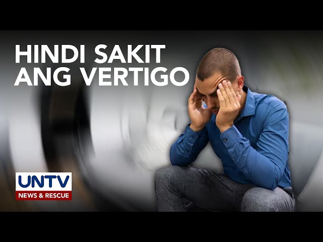 ⁣Vertigo, hindi sakit kundi sintomas ng mas malalim pang kondisyon