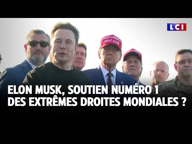 ⁣Elon Musk, soutien numéro 1 des extrêmes droites mondiales ?｜LCI