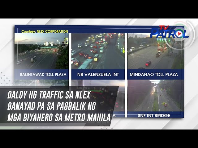 ⁣Daloy ng traffic sa NLEX banayad pa sa pagbalik ng mga biyahero sa Metro Manila | TV Patrol