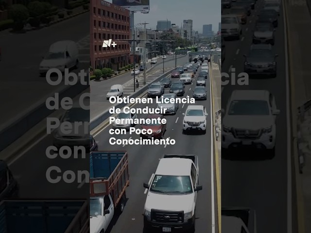 ⁣Consiguen licencia para conducir permanente aún con poco conocimiento - N+ #shorts