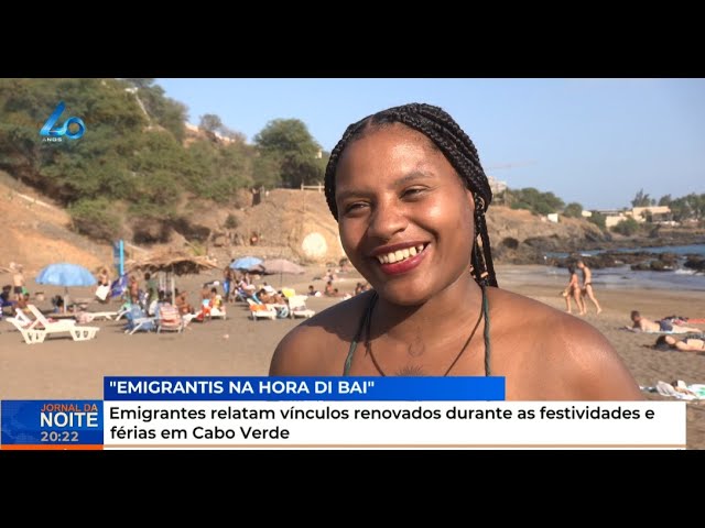 ⁣Emigrantes relatam vínculos renovados durante as festividades e férias em Cabo Verde