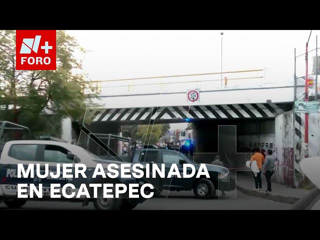 ⁣Mujer asesinada a balazos tras asalto en Ecatepec, Estado de México - Las Noticias