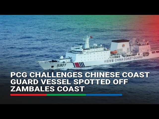 ⁣PCG challenges Chinese Coast Guard vessel spotted off Zambales coast