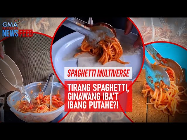 ⁣SPAGHETTI MULTIVERSE?! Tirang spaghetti, ginawang iba’t ibang putahe | GMA Integrated Newsfeed