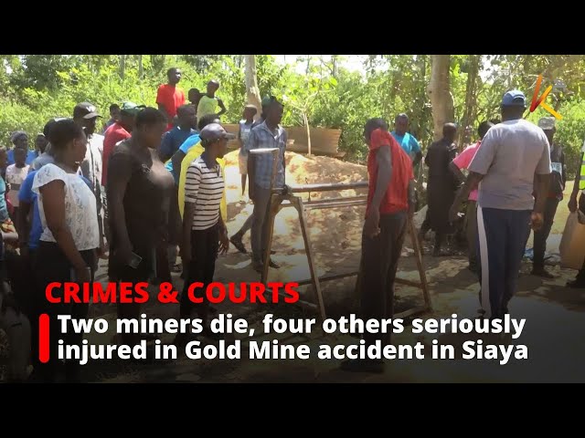 ⁣Two miners die, four others seriously injured in Gold Mine accident in Siaya