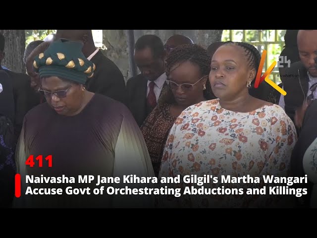 ⁣MP Jane Kihara and Martha Wangari Accuse Government of Orchestrating Abductions and Killings