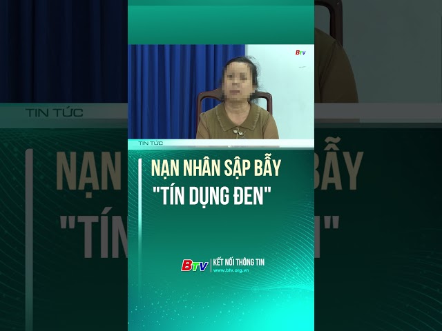 ⁣Nạn nhân sập bẫy "Tín dụng đen" lên tiếng #anninh #trattu #tindungden #vaytien