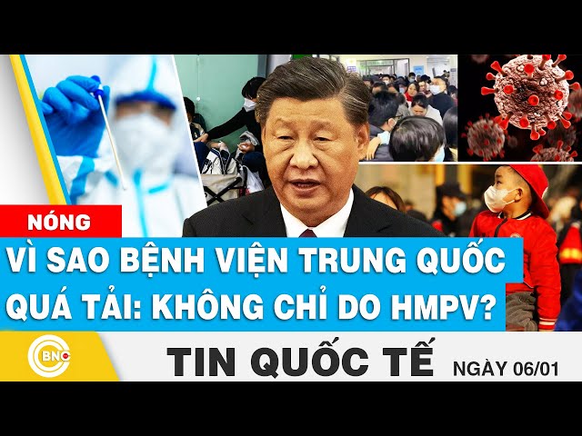 ⁣Tin Quốc tế | Vì sao bệnh viện Trung Quốc quá tải: Không chỉ do HMPV?; Elon Musk "chọc giận&quo