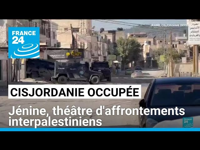 ⁣Cisjordanie occupée : Jénine, théâtre d'affrontements interpalestiniens • FRANCE 24