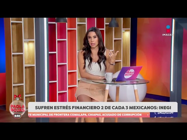 ⁣2 de cada 3 mexicanos sufren estrés financiero en el inicio de año | DPC con Paola Rojas