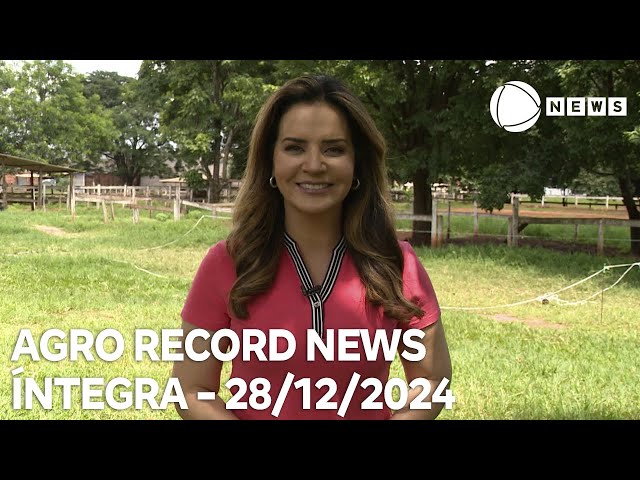 ⁣Agro Record News - 28/12/2024