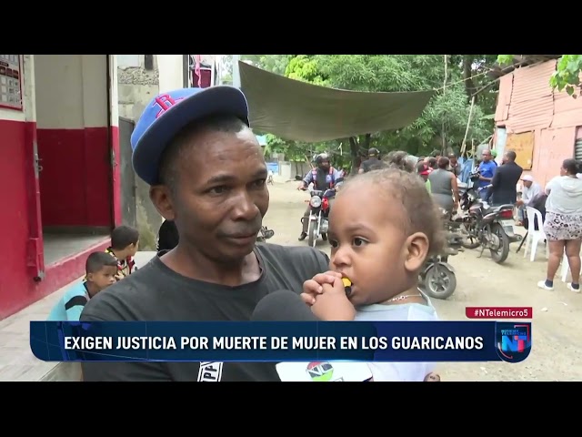 ⁣Exigen justicia por muerte de mujer en Los Guaricanos