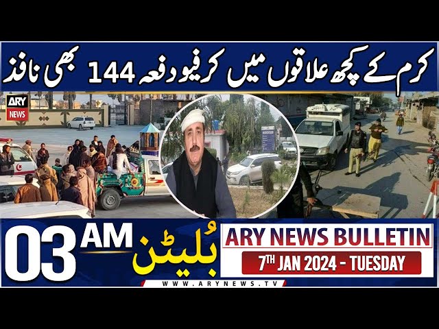 ⁣ARY News 3 AM News Bulletin | 7th JAN 2025 | Curfew and Section 144 Imposed in Some Areas of Kurram