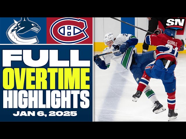 ⁣Vancouver Canucks at Montreal Canadiens | FULL Overtime Highlights - January 6, 2025