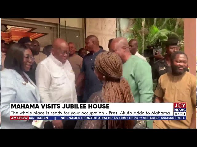 ⁣Mahama Visits Jubilee House: The whole place is ready for your occupation -Pres Akufo Addo to Mahama