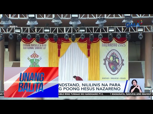 ⁣Quirino Grandstand, nililinis na para sa pagpupugay kay Hesus Nazareno | Unang Balita