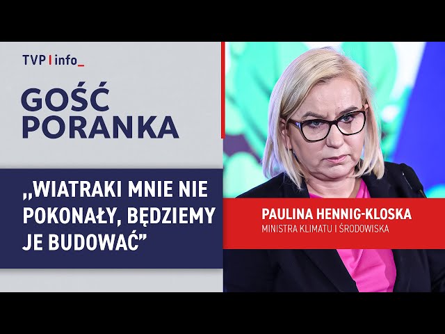 ⁣Paulina Hennig-Kloska: Wiatraki mnie nie pokonały, będziemy je budować | GOŚĆ PORANKA