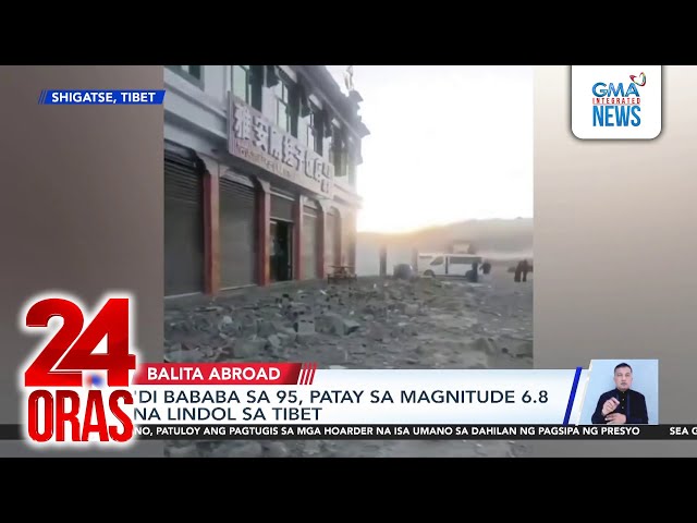 ⁣'Di bababa sa 95, patay sa magnitude 6.8 na lindol sa Tibet | 24 Oras