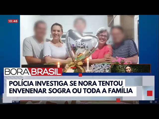 ⁣Polícia investiga se nora tentou envenenar sogra ou toda a família com bolo | Bora Brasil