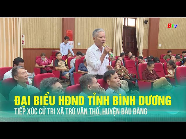 ⁣Đại biểu HĐND tỉnh Bình Dương tiếp xúc cử tri xã Trừ Văn Thố, huyện Bàu Bàng