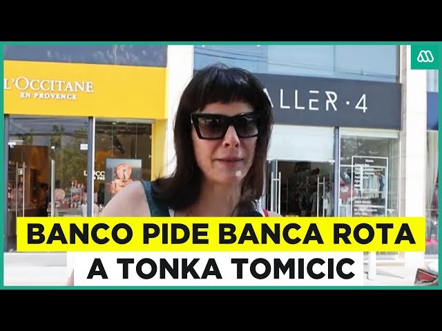 ⁣Banco pide quiebra de Tonka Tomicic: ¿Qué se sabe de su situación financiera?