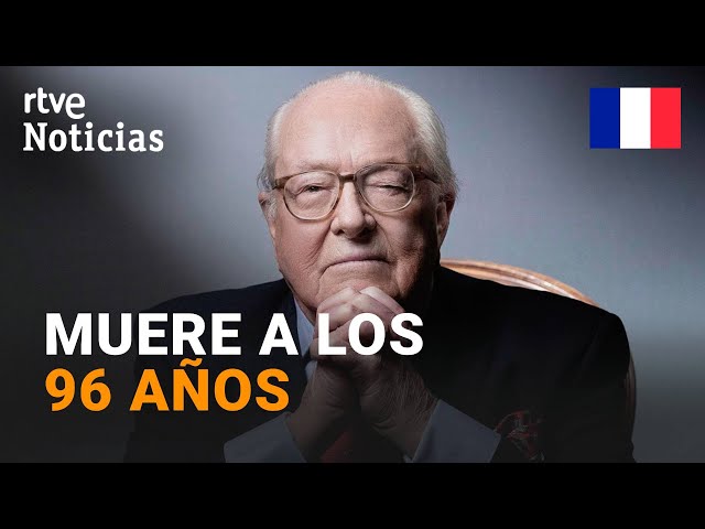 ⁣FRANCIA: MUERE JEAN-MARIE LE PEN, fundador del FRENTE NACIONAL y PADRE de MARIE LE PEN | RTVE