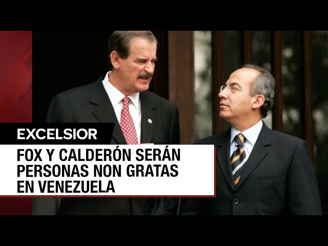 ⁣Venezuela declarará a Fox y a Calderón como personas non gratas