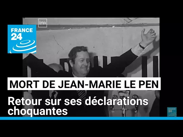 ⁣Décès de Jean-Marie Le Pen : retour sur ses déclarations choquantes • FRANCE 24