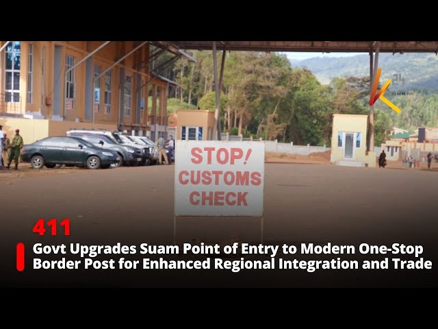 ⁣Govt Upgrades Suam Point of Entry to Modern One-Stop Border Post