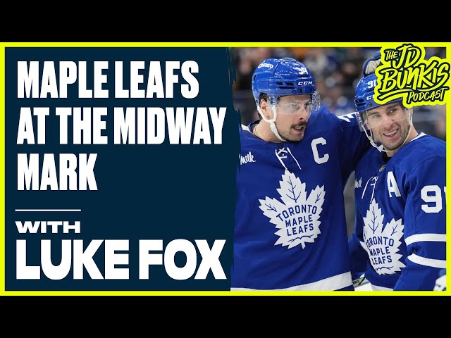 ⁣Maple Leafs at the Midway Mark with Luke Fox | JD Bunkis Podcast