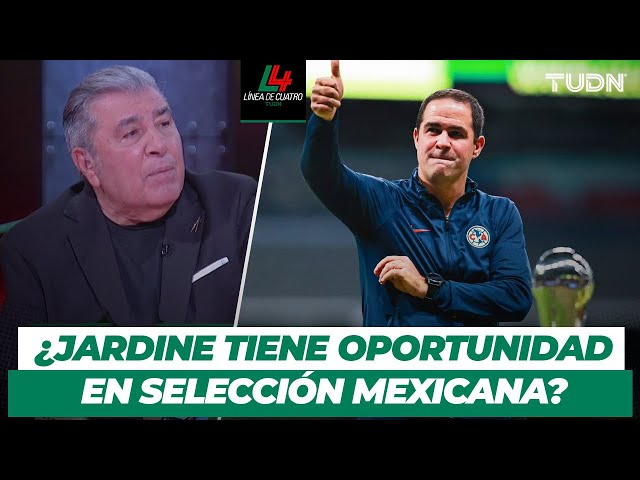 ⁣"Jardine es el SUCESOR para Selección Mexicana"  Análisis al DT del América | TUDN