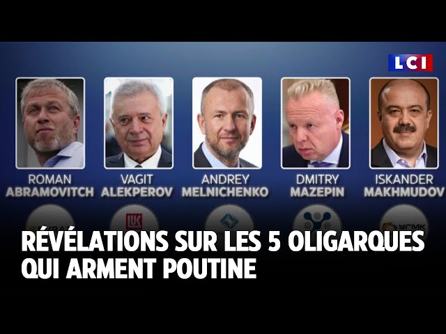 ⁣Révélations sur les 5 oligarques qui arment Poutine ｜LCI