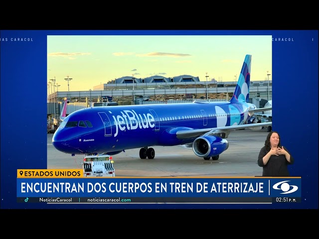 ⁣Encuentran dos cuerpos en tren de aterrizaje de un avión de la compañía JetBlue