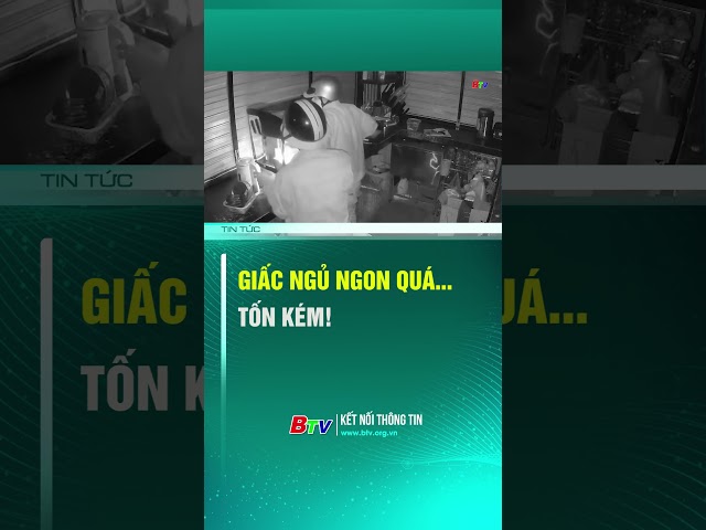 ⁣Giấc ngủ ngon quá… tốn kém! | BTV - TRUYỀN HÌNH BÌNH DƯƠNG