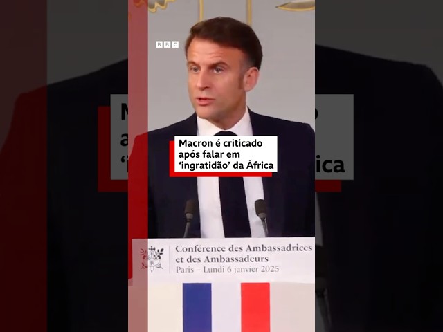 ⁣Macron: francês é criticado ao falar que há 'ingratidão' de países africanos #bbcnewsbrasi