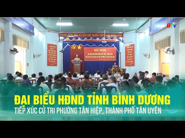 ⁣Đại biểu HĐND tiếp xúc cử tri phường Tân Hiệp, Thành phố Tân Uyên | BTV - TRUYỀN HÌNH BÌNH DƯƠNG