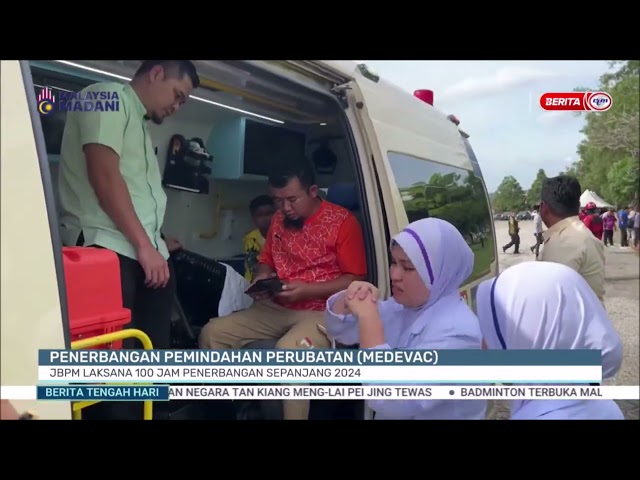 ⁣8 JANUARI 2025 BERITA TGH HARI – MEDEVAC: JBPM LAKSANA 100 JAM PENERBANGAN SEPANJANG 2024