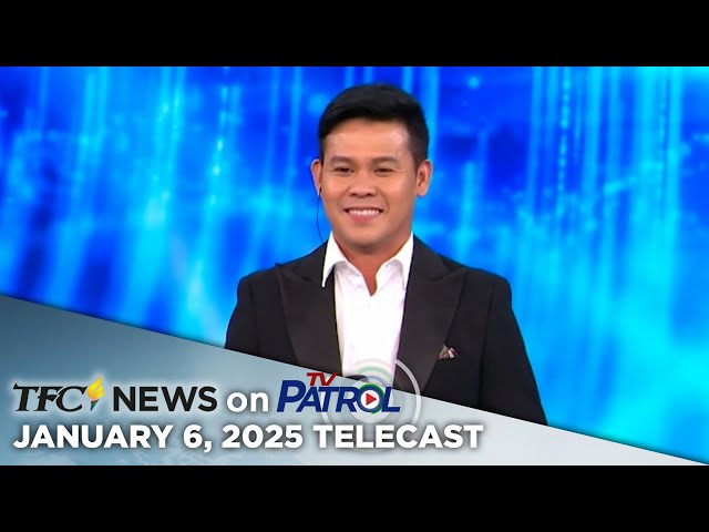 ⁣TFC News on TV Patrol | January 6, 2025