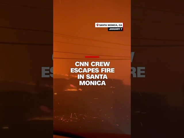 ⁣CNN crew escapes fire in Santa Monica