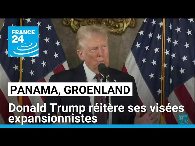 ⁣Du Panama au Groenland, un Trump provocateur réitère ses visées expansionnistes • FRANCE 24