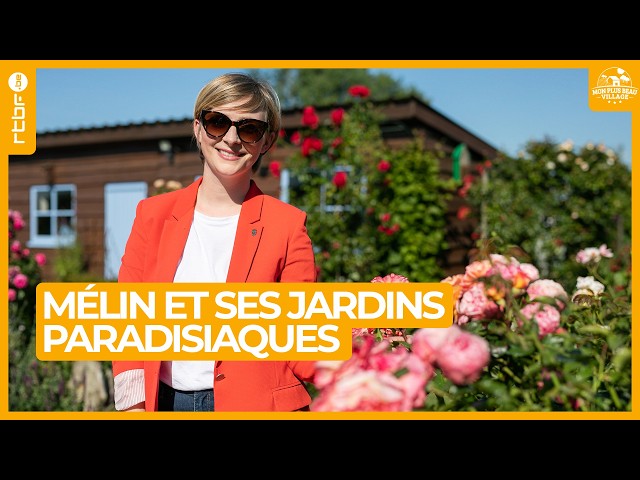 ⁣Mélin et ses jardins paradisiaques - Mon Plus Beau Village S01E01