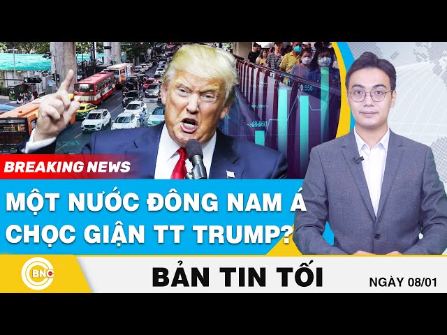 ⁣Tin tối 8/1: Nền kinh tế lớn nhất Đông Nam Á nguy cơ chọc giận TT Trump? | BNC Now