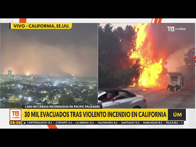 ⁣30 mil evacuados tras violento incendio en California