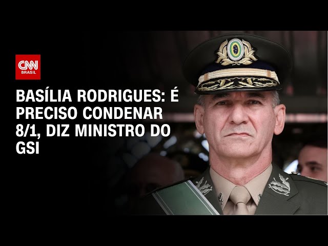 ⁣Basília Rodrigues: É preciso condenar 8/1, diz ministro do GSI | LIVE CNN