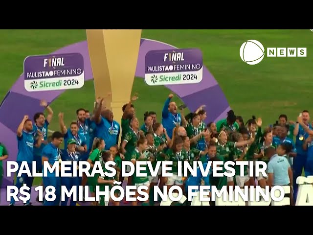 ⁣Palmeiras prevê investimento de R$ 18 milhões no futebol feminino