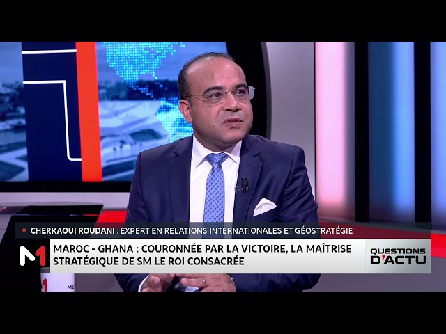 ⁣Maroc - Ghana : la consécration d’une vision stratégique de SM le Roi