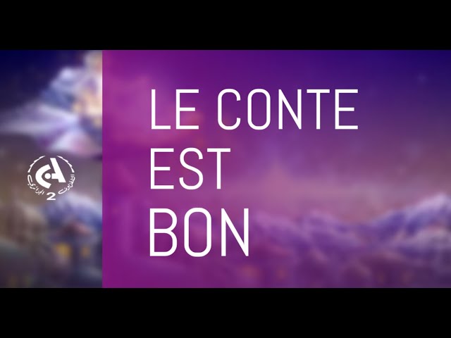 Le conte est bon  l  08-01-2025